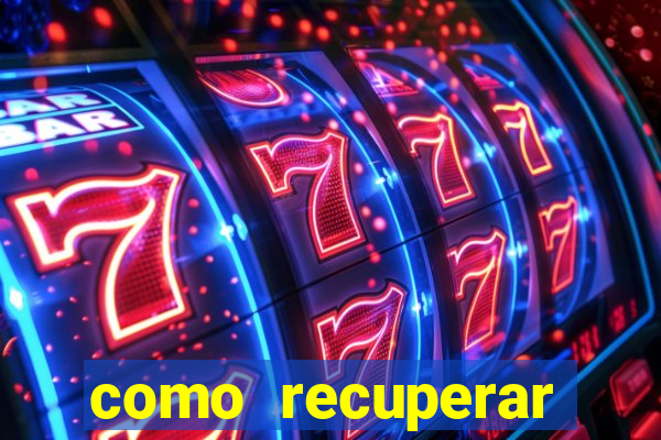 como recuperar conta no 7games